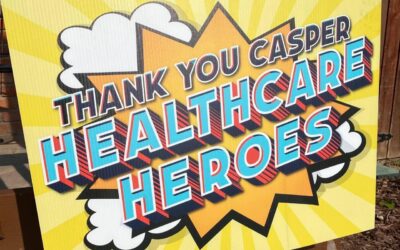 Yard sign thanks Casper healthcare heroes